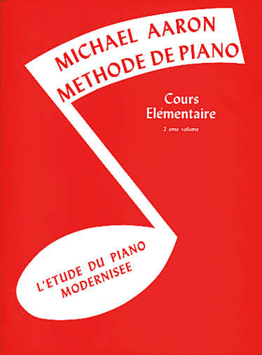 Belwin Aaron - Cours Elementaire - Vol.2 - Piano