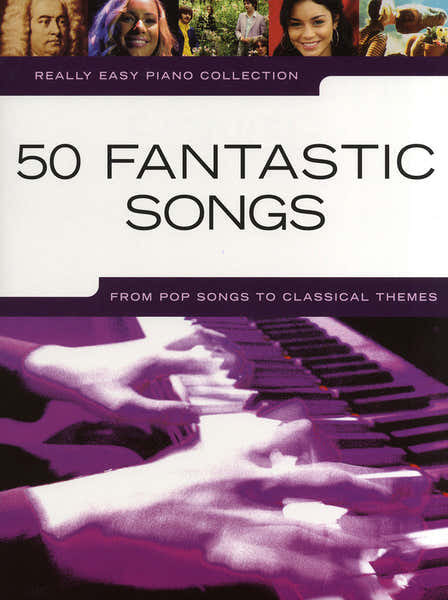 Really Easy Piano: 50 Fantastic Songs - Version anglaise
