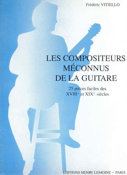 Lemoine Vitiello - Compositeurs Méconnus - Guitare
