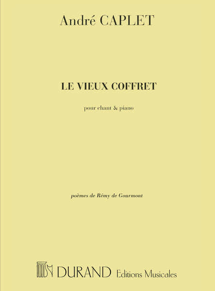 Durand Caplet A. - Le Vieux Coffret - Chant et Piano