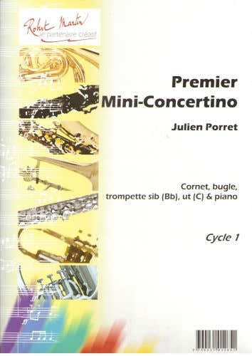 Robert Martin Robert Min Porret J. - Premier Mini-Concertino Sib Ou Ut