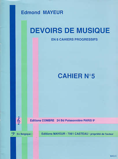 Combre Mayeur - Devoirs De Musique Cahier 5