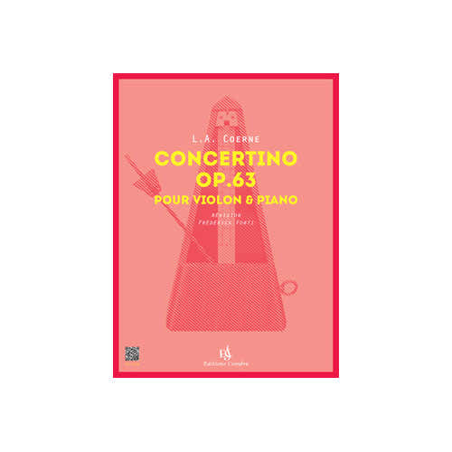 Combre Coerne - Concertino Op.63 - Violon et Piano
