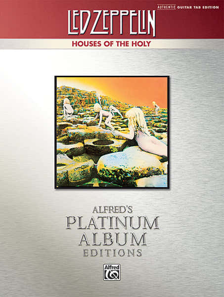 Alfred Publishing Led Zeppelin - Houses Of The Holy - Guitar Tab