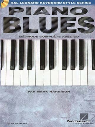 Hal Leonard Harrison Mark - Piano Blues + CD - Edition Francaise