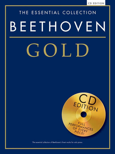 Chester Music Beethoven - The Essential Collection - Beethoven Gold - Piano Solo