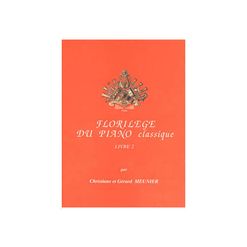 Combre Meunier - Florilège Piano Classique 2 - Piano