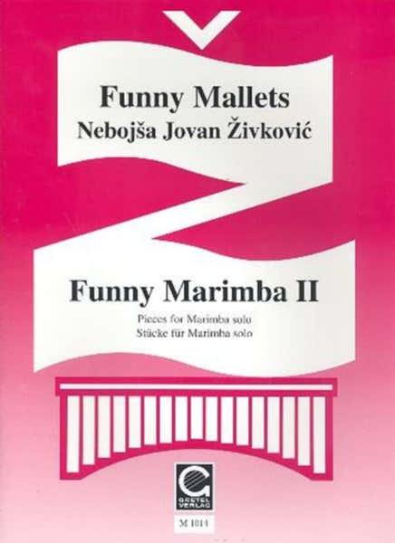 Gretel Verlag Zivkovic - Funny Marimba Vol.2