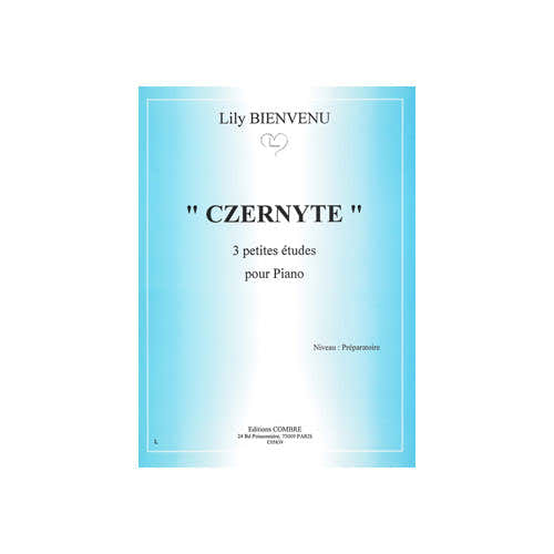 Combre BIENVENU LILY - CZERNYTE (3 PETITES ETUDES) - PIANO