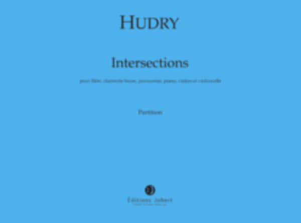 Jobert Hudry - Intersections - 6 Instruments