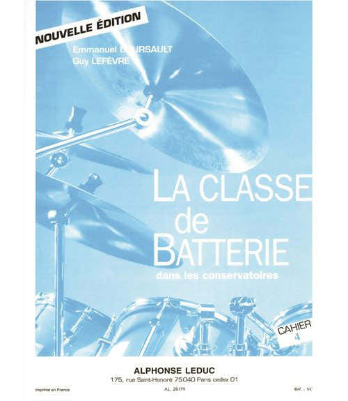 Leduc Boursault/lefevre - La Classe De Batterie Dans Les Conservatoires Vol. 4