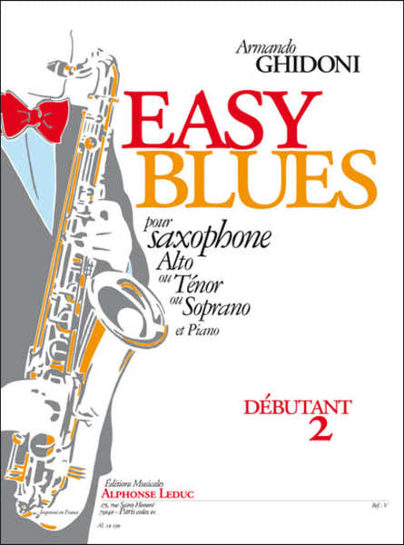 Leduc Ghidoni Armando - Easy Blues Débutant 2 - Saxophone & Piano