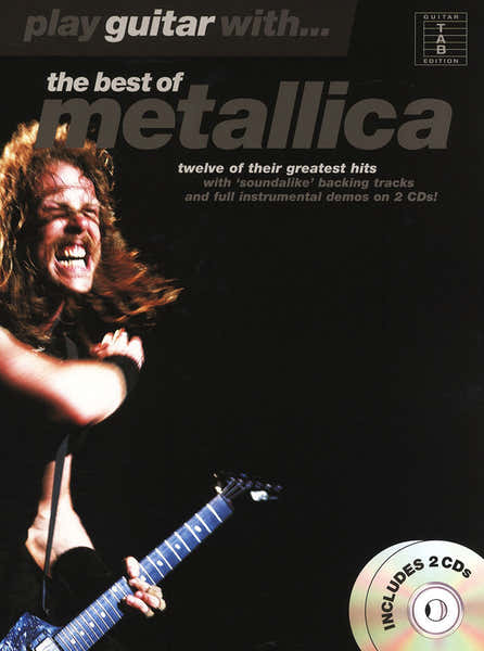 Wise Publications METALLICA - PLAY GUITAR WITH - BEST OF + 2 AUDIO EN LIGNE - GUITAR TAB