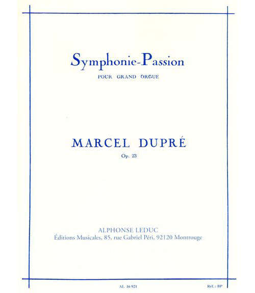 Leduc Dupre Marcel - Symphonie Passion Pour Grand Orgue Op.23