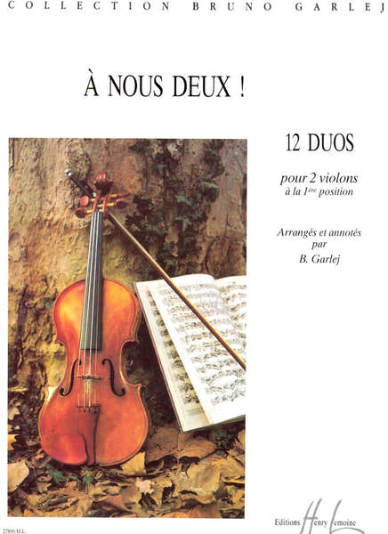 Lemoine Garlej - A Nous Deux ! - 2 Violons