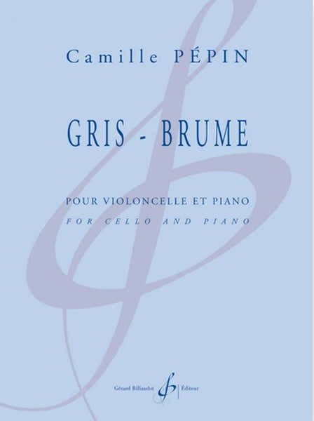 Billaudot Pepin Camille - Gris Brume - Violoncelle & Piano