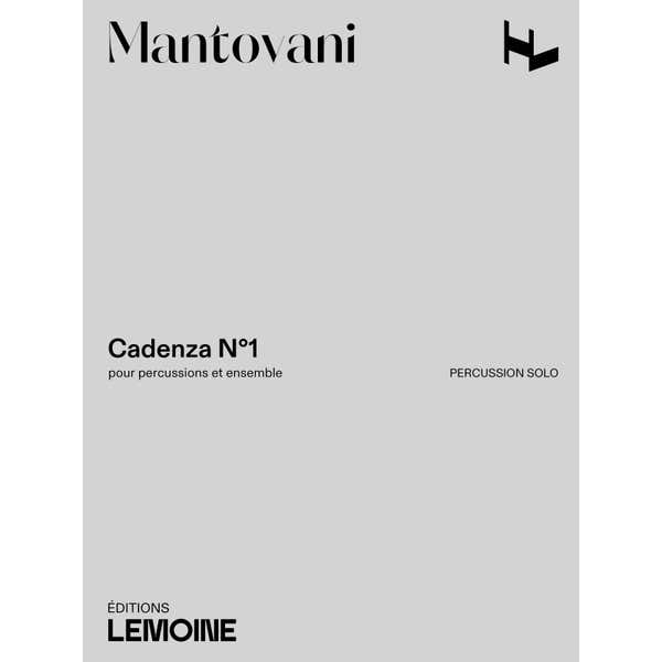Lemoine MANTOVANI BRUNO - CADENZA N°1 - PARTIE SOLISTE