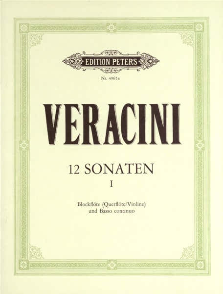 Edition Peters Veracini Francesco Maria - 12 Sonatas Op.1 Vol.1 - Violin And Piano