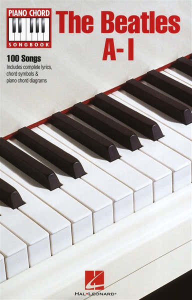 Hal Leonard THE BEATLES A-I PIANO CHORD SONGBOOK - LYRICS AND PIANO CHORDS