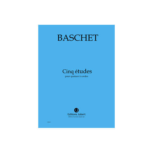 Jobert Baschet - Etudes Pour Quatuor À Cordes