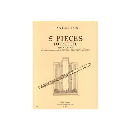 Combre Langlais - 5 Pièces - Flûte Ou Violon et Piano Ou Orgue Ou Clavecin