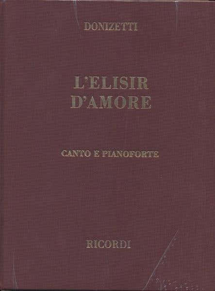 Ricordi DONIZETTI G. - ELISIR D AMORE - CHANT ET PIANO