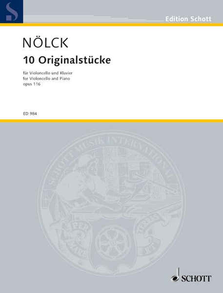 NöLCK August - Ten Original Pieces Op.116 - Violoncelle/piano