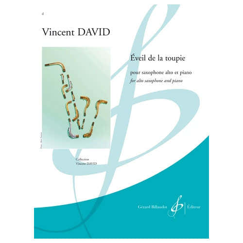 Billaudot Vincent David - Eveil De La Toupie - Saxophone Alto et Piano