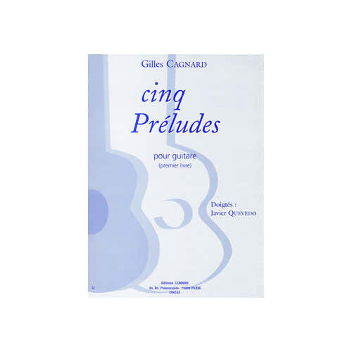 Combre Cagnard - 5 Préludes - 1er Livre - Guitare