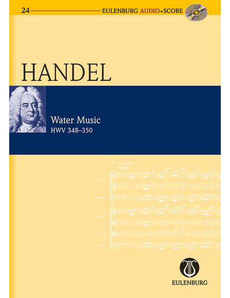 Eulenburg Händel - Water Music HWV 348-350 - Orchestre