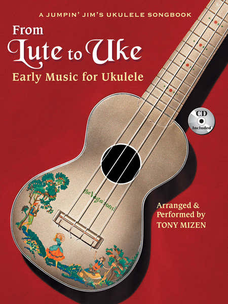 Hal Leonard From Lute To Uke Early Music For Ukulele + Audio En Ligne - Ukulele