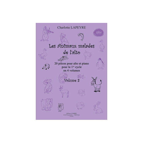 Combre Lapeyre Charlotte - Les Animaux Malades De L'alto Vol.3 - Alto et Piano