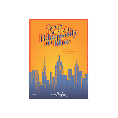 Lemoine Gershwin George - Rhapsody In Blue - Clarinette et Piano