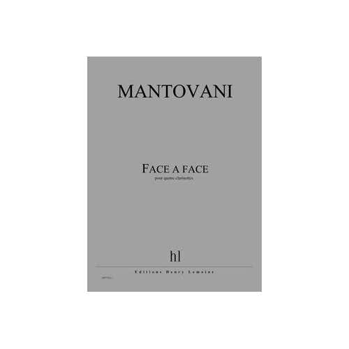 Lemoine Mantovani - Face À Face Po+pies - 4 Clarinettes