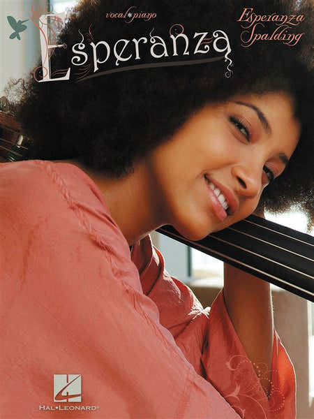 Hal Leonard SPALDING ESPERANZA ESPERANZA PVG SONGBOOK - PIANO AND VOCAL