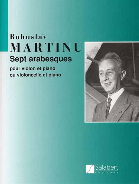 Salabert Martinu B. - Sept Arabesques - Violon et Piano
