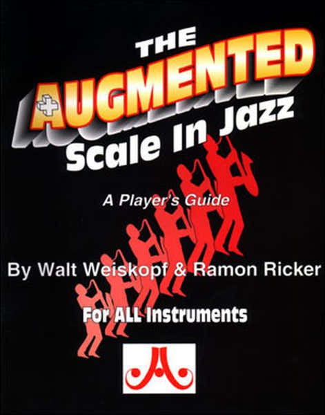 Aebersold RICKER R./WEISKOPF W. - THE AUGMENTED SCALE