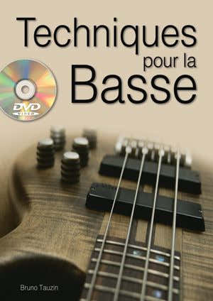 Play Music Publishing Tauzin Bruno - Techniques Pour La Basse + DVD