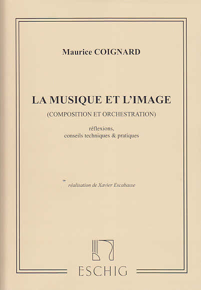 Edition Max Eschig Coignard M. - La Musique et L'image