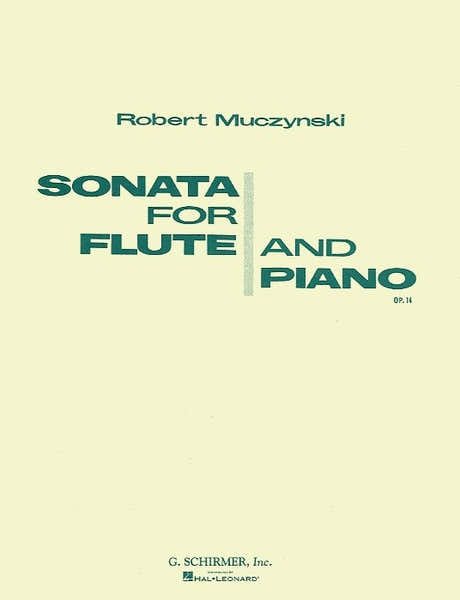 Hal Leonard Muczynski - Sonata For Flute And Piano Op.14