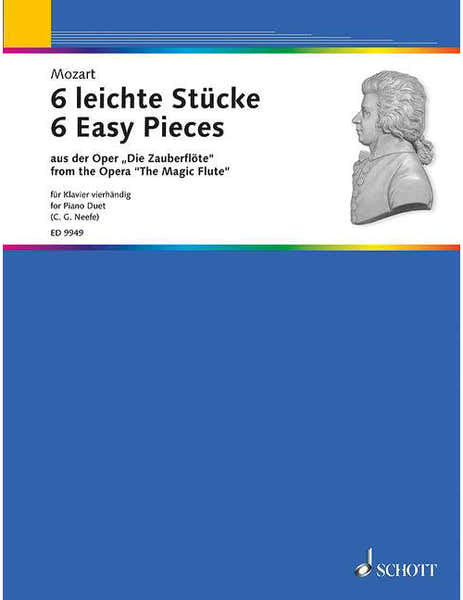 Schott Mozart - 6 Pièces Faciles Extraites De " La Flûte Enchantée " - Piano (4 Hets)