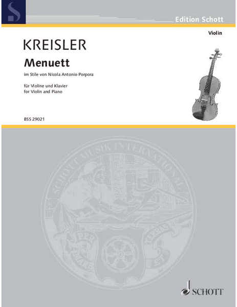 Schott Kreisler - Menuett Im Stile Von Nicola Antonio Porpora No. 3 - Violon et Piano