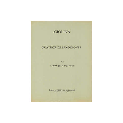 Combre Dervaux - Ciolina - 4 Saxophones