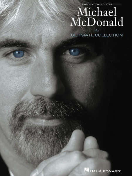 Hal Leonard MICHAEL MCDONALD - THE ULTIMATE COLLECTION