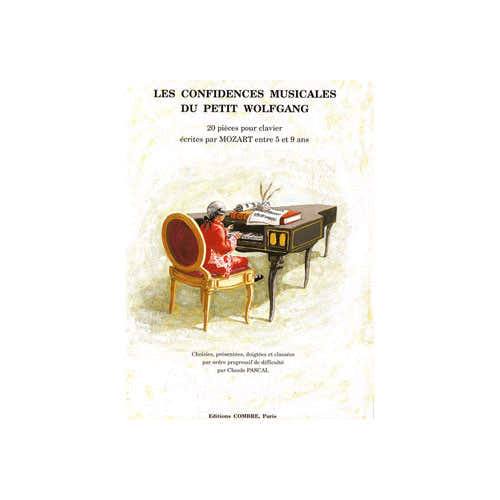 Combre Mozart - Confidences Du Petit Wolfgang - Piano