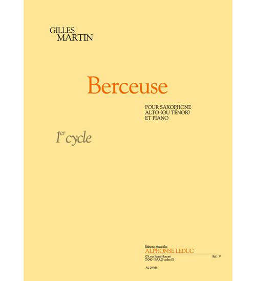 Leduc Martin Gilles - Berceuse - Saxophone & Piano