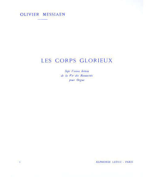 Leduc MESSIAEN OLIVIER - LES CORPS GLORIEUX VOL.2