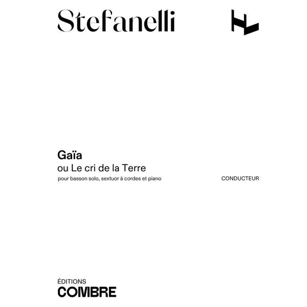 Combre Stefanelli Matthieu - Gaia Ou Le Cri De La Terre