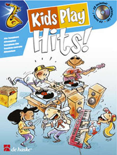 Dehaske Kids Play Hits ! + CD - Saxophone Alto