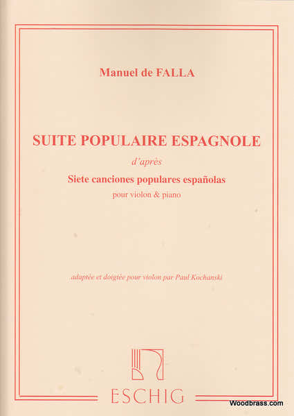 Edition Max Eschig DE FALLA M. - SUITE POPULAIRE ESPAGNOLE - VIOLON ET PIANO